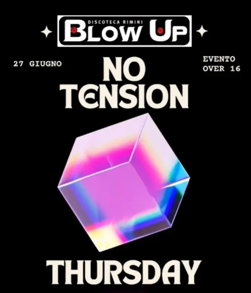 No Tension al Blowup 27 giugno 2024. Biglietti