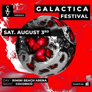 Galactica Festival al Rimini Beach Arena 03 agosto 2024. Biglietti e Tavoli