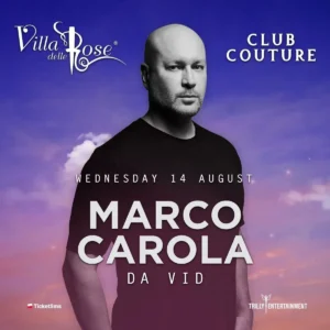 Marco Carola al Villa Delle Rose 14 agosto 2024. Biglietti e Tavoli