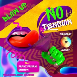 No Tension al Blowup 22 agosto 2024. Biglietti