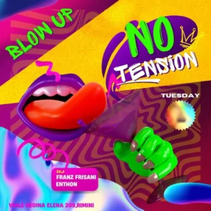 No Tension al Blowup 09 luglio 2024. Biglietti