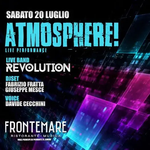 Atmosphere al Frontemare 20 luglio 2024. Biglietti e Tavoli