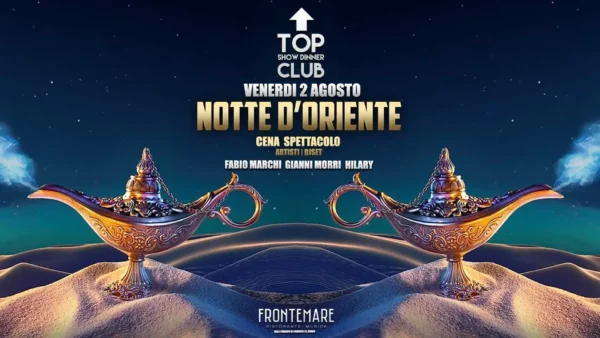 Notti D'Oriente al Frontemare 02 agosto 2024. Biglietti e Tavoli