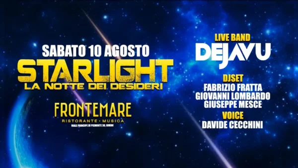 Starlight al Frontemare 10 agosto 2024. Biglietti e Tavoli