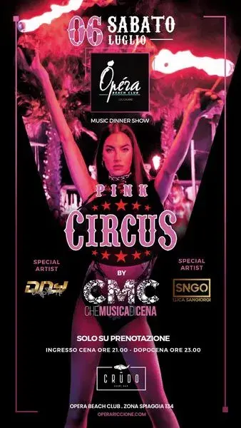 Pink Circuis al Opera 06 luglio 2024. Biglietti e Tavoli