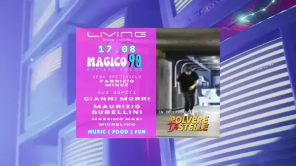 Magico 90 al Living Disco 17 agosto 2024. Biglietti