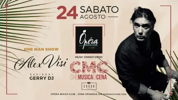 Alex Visi al Opera 24 agosto 2024. Biglietti e Tavoli