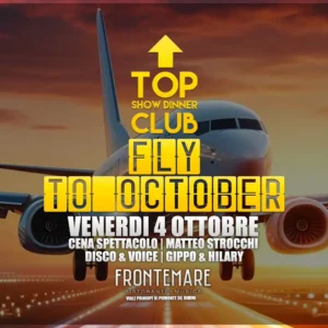 Fly To October al Frontemare 04 ottobre 2024. Biglietti e Tavoli