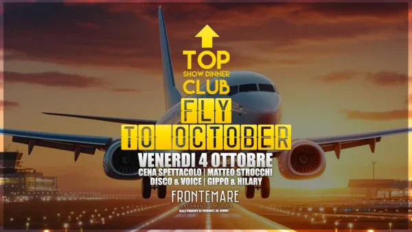 Fly To October al Frontemare 04 ottobre 2024. Biglietti e Tavoli