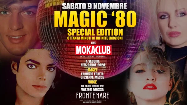 Magic 80 al Frontemare 09 novembre 2024. Biglietti e Tavoli