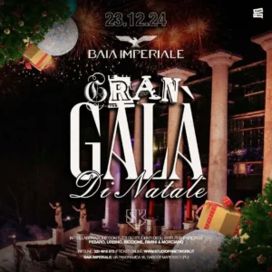 Gran Gala Di Natale al Baia Imperiale 23 dicembre 2024. Biglietti e Tavoli