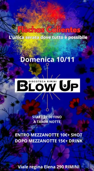 Flechas Calientes al Blowup 10 novembre 2024. Biglietti e Tavoli