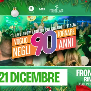 Voglio Vivere Negli Anni 90 al Frontemare 21 dicembre 2024. Biglietti e Tavoli