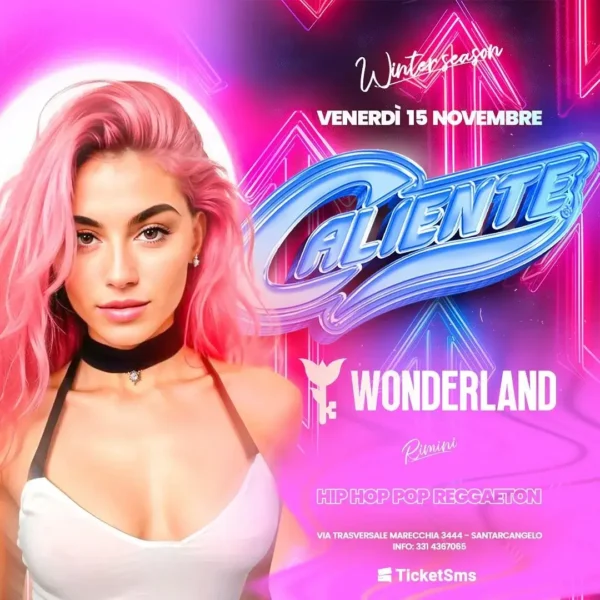 Caliente al Wonderland Club 15 novembre 2024. Biglietti e Tavoli