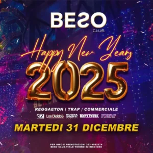 Capodanno 2025 al Beso 31 dicembre 2024. Biglietti e Tavoli