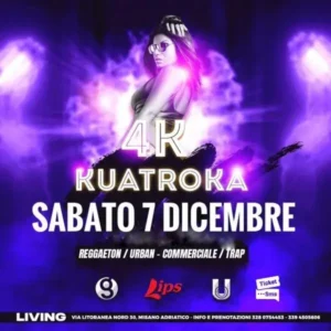 Kuatroka 4K al Living Disco 07 dicembre 2024. Biglietti e Tavoli