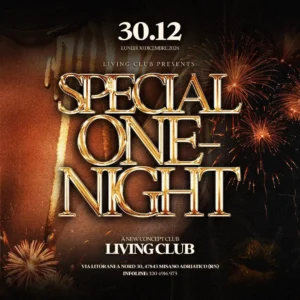 Special One Night al Living Disco 30 dicembre 2024. Biglietti e Tavoli