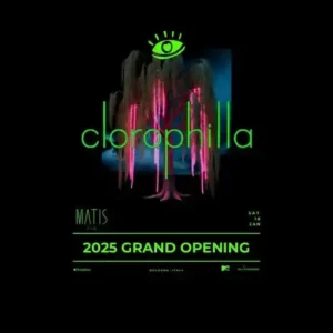 Clorophilla Reopening al Matis Bologna 18 gennaio 2025. Biglietti e Tavoli