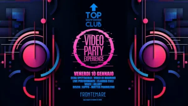 Video Party Experience al Frontemare 10 gennaio 2025. Biglietti e Tavoli