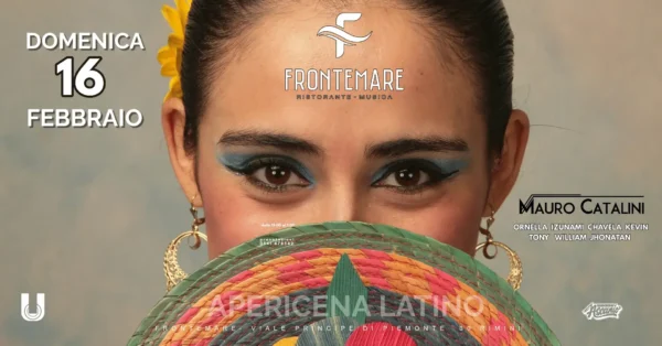 Apericena Latino al Frontemare 16 febbraio 2025. Biglietti e Tavoli