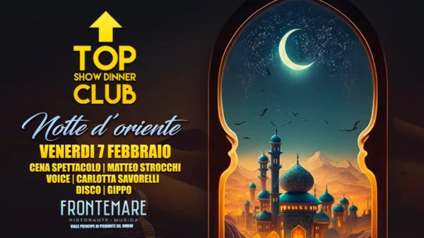 Notte D'Oriente al Frontemare 07 febbraio 2025. Biglietti e Tavoli