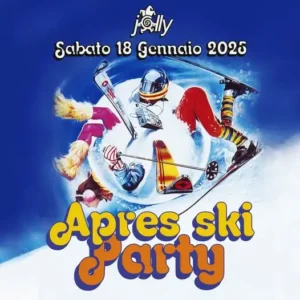 Apre Ski al Jolly 18 gennaio 2025.