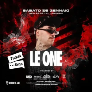 Le One al Wonderland Club 25 gennaio 2025. Biglietti e Tavoli