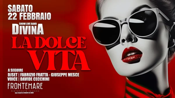 La Dolce Vita al Frontemare 22 febbraio 2025. Biglietti e Tavoli