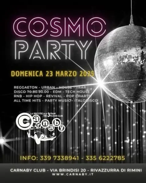 Cosmo Party al Carnaby 23 marzo 2025. Biglietti