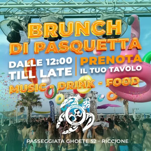 Brunch Di Pasquetta al Mojitobeach 21 aprile 2025. Biglietti e Tavoli
