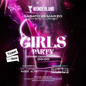 Girls Power al Wonderland Club 22 marzo 2025. Biglietti e Tavoli