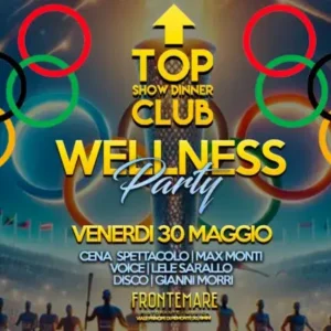 Wellness Party al Frontemare 30 maggio 2025. Biglietti e Tavoli