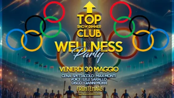 Wellness Party al Frontemare 30 maggio 2025. Biglietti e Tavoli