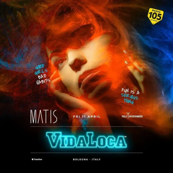 Vida Loca al Matis Bologna 11 aprile 2025. Biglietti e Tavoli