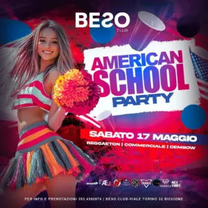 American School Party al Beso Club 17 maggio 2025. Biglietti e Tavoli