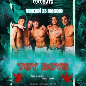 Toy Boys al Coconuts 23 maggio 2025. Biglietti e Tavoli