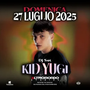 Kid Yugi al Altromondo Studios 27 luglio 2025. Biglietti e Tavoli