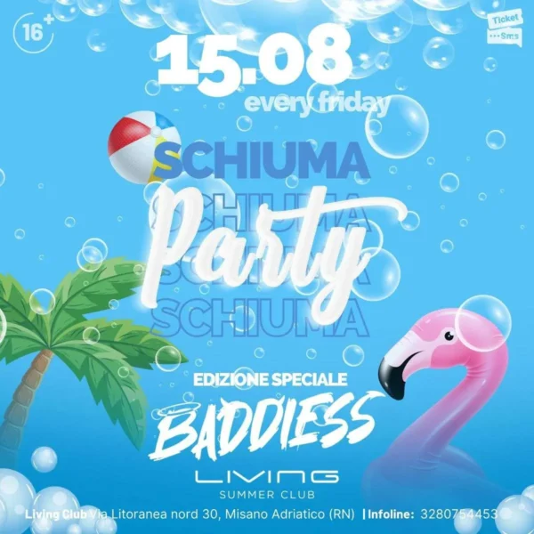 Schiuma Party al Living Disco 15 agosto 2025. Biglietti e Tavoli