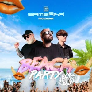 Beach Party al Samsara Riccione 15 giugno 2025. Biglietti e Tavoli