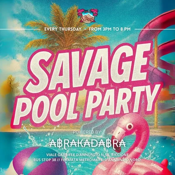 Savage Pool Party al Beach Village 17 luglio 2025. Biglietti e Tavoli