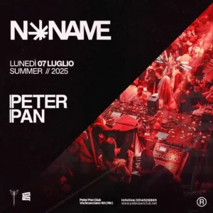 No Name al Peter Pan 07 luglio 2025. Biglietti e Tavoli