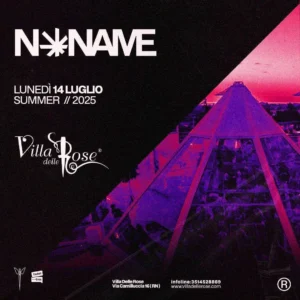 No Name al Villa Delle Rose 14 luglio 2025. Biglietti e Tavoli