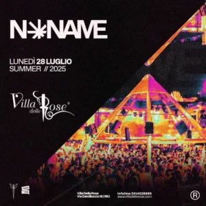 No Name al Villa Delle Rose 28 luglio 2025. Biglietti e Tavoli