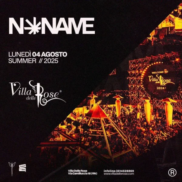 No Name al Villa Delle Rose 4 agosto 2025. Biglietti e Tavoli