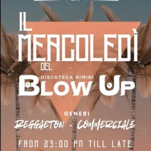 Il Mercoeldi al Blowup 27 agosto 2025. Biglietti e Tavoli