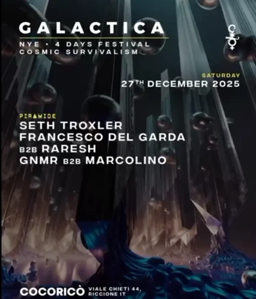 Seth Troxler al Galactica Cocorico 27 dicembre 2025. Biglietti e Tavoli