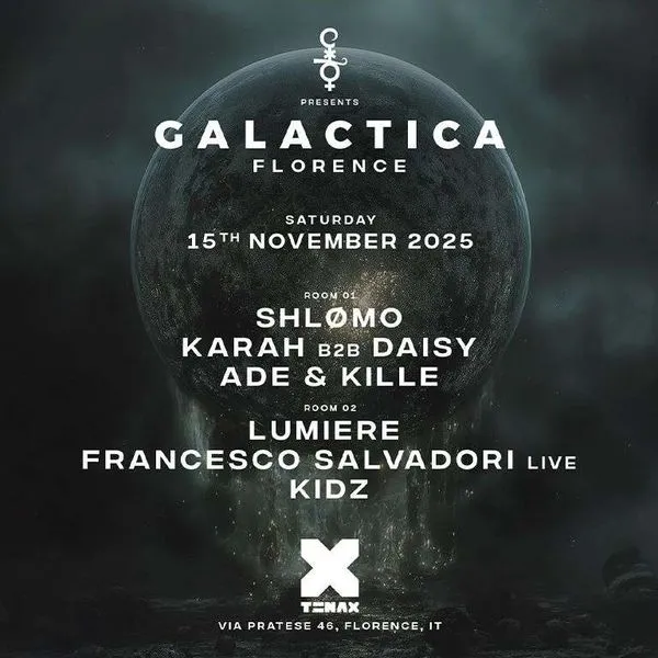 Galactica Florence At Tenax al Cocorico Riccione 15 novembre 2025. Biglietti e Tavoli
