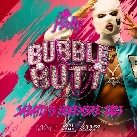 Bubble Butt al Jolly 15 novembre 2025. Biglietti