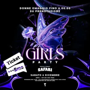 Girls Party With Safari al Wonderland Club 6 dicembre 2025. Biglietti e Tavoli