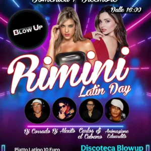 Rimini Latin Day al Blowup 07 dicembre 2025. Biglietti